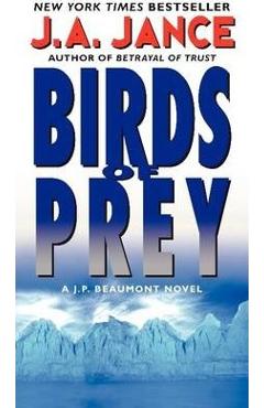 Birds of Prey: A J. P. Beaumont Novel - J. A. Jance