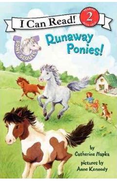 Pony Scouts: Runaway Ponies! - Catherine Hapka