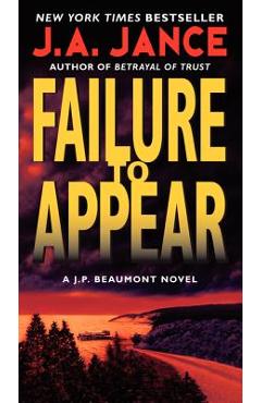 Failure to Appear: A J.P. Beaumont Novel - J. A. Jance