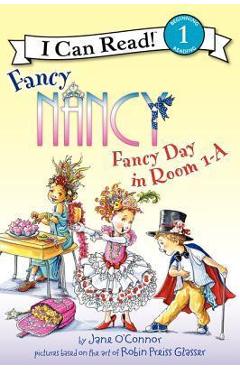 Fancy Day in Room 1-A - Jane O'connor