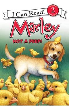 Marley: Not a Peep! - John Grogan