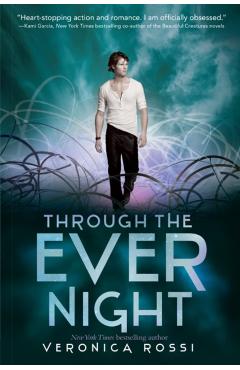 Through the Ever Night - Veronica Rossi