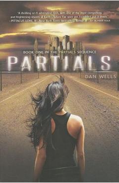 Partials - dan wells