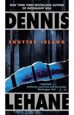 Shutter Island - Dennis Lehane
