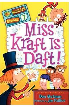 Miss Kraft Is Daft! - Dan Gutman