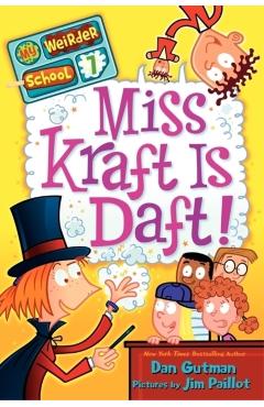 Miss Kraft Is Daft! - Dan Gutman