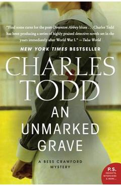 An Unmarked Grave: A Bess Crawford Mystery - Charles Todd