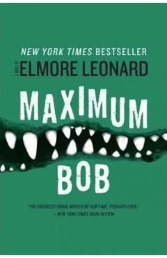 Maximum Bob - Elmore Leonard