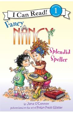 Fancy Nancy: Splendid Speller - Jane O'connor