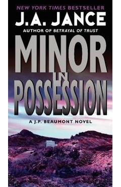 Minor in Possession - J. A. Jance