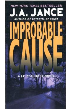 Improbable Cause - J. A. Jance
