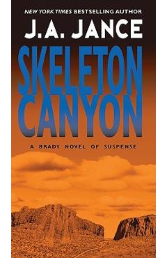 Skeleton Canyon - J. A. Jance