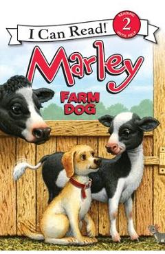 Marley: Farm Dog - John Grogan