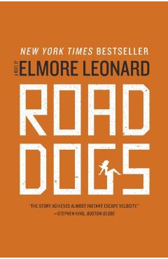 Road Dogs - Elmore Leonard