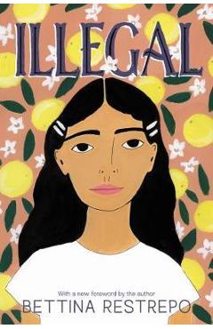 Illegal - bettina restrepo
