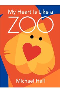 My Heart Is Like a Zoo - Michael Hall