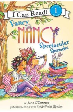Fancy Nancy: Spectacular Spectacles - Jane O'connor