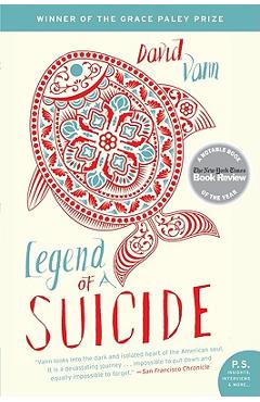 Legend of a Suicide - David Vann