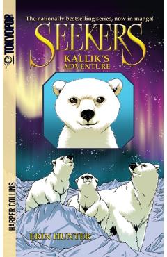 Seekers: Kallik's Adventure - Erin Hunter