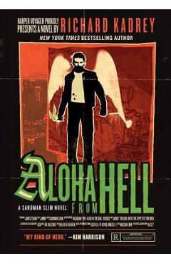 Aloha from Hell - Richard Kadrey