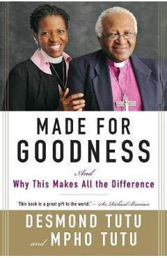 Made for Goodness: And Why This Makes All the Difference - Desmond Tutu - Imagine 1
