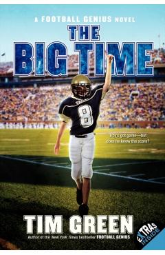 The Big Time - Tim Green