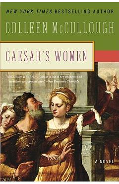 Caesar\'s Women - Colleen Mccullough