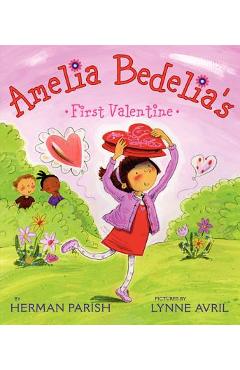 Amelia Bedelia\'s First Valentine - Herman Parish