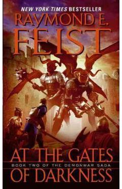 At the Gates of Darkness - Raymond E. Feist