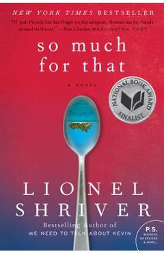 So Much for That - Lionel Shriver