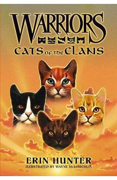 Warriors: Cats of the Clans - Erin Hunter