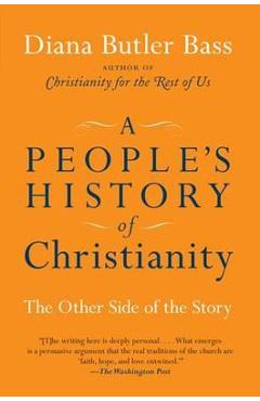 A People's History of Christianity: The Other Side of the Story