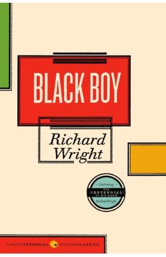 Black Boy - Richard Wright