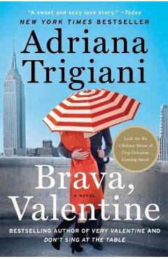 Brava, Valentine - Adriana Trigiani