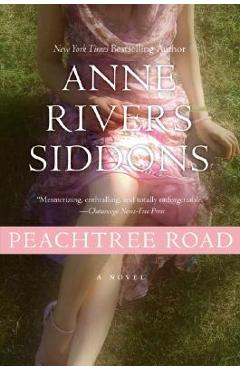 Peachtree Road - Anne Rivers Siddons