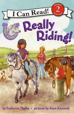 Pony Scouts: Really Riding! - Catherine Hapka