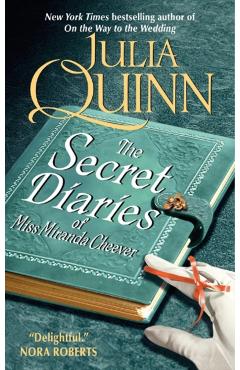 The Secret Diaries of Miss Miranda Cheever - Julia Quinn