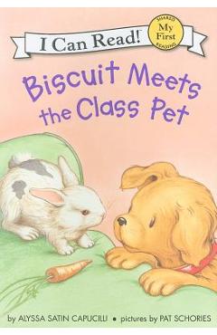 Biscuit Meets the Class Pet - Alyssa Satin Capucilli