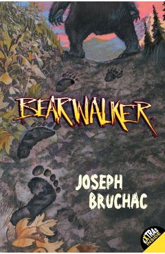 Bearwalker - Joseph Bruchac