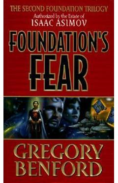 Foundation\'s Fear - Gregory Benford