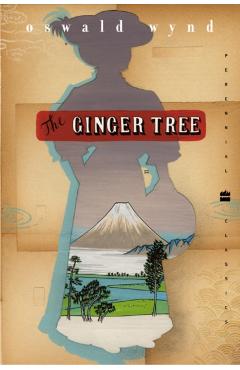 The Ginger Tree - Oswald Wynd