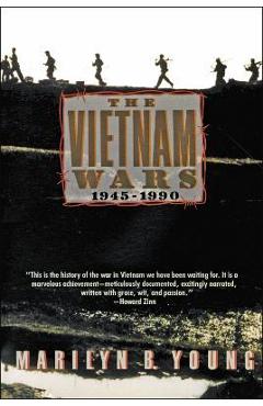 Vietnam wars 1945-1990 - marilyn young