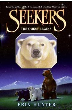 Seekers #1: The Quest Begins - Erin Hunter - Imagine 1