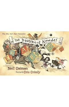 The Dangerous Alphabet - Neil Gaiman