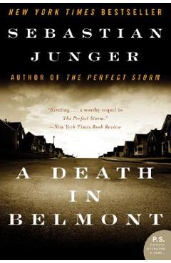 A Death in Belmont - Sebastian Junger