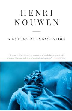 Letter of Consolation, a - Reissue - Henri J. M. Nouwen