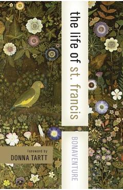The Life of St. Francis - Bonaventure