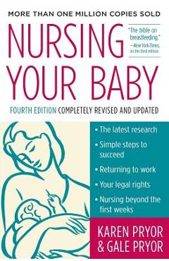 Nursing Your Baby 4e - Karen Pryor