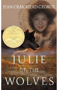 Julie of the Wolves - Jean Craighead George