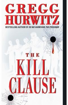 The Kill Clause - Gregg Hurwitz